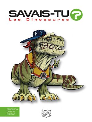 cover image of Savais-tu?--En couleurs 1--Les Dinosaures